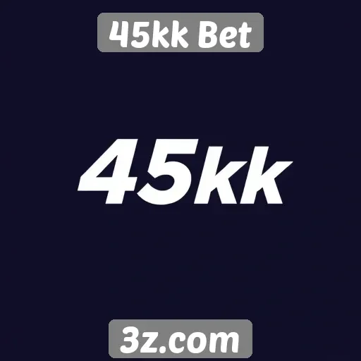 45kk Bet análise de experiências dos usuários